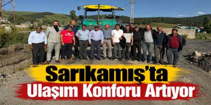 Hamamlı köyü sıcak asfaltla buluşuyor: Sarıkamış’ta ulaşım konforu artıyor