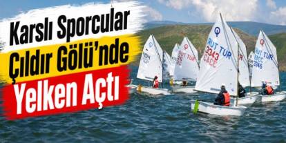 Karslı Sporcular Çıldır Gölü’nde Yelken Açtı