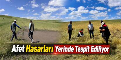Kars’ta Hasar Tespit Çalışmaları Sürüyor