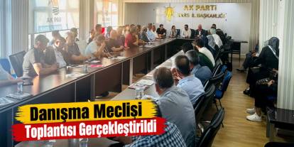 AK Parti Kars’ta Danışma Meclisi Toplantısı Gerçekleştirildi