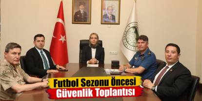 Kars’ta Spor Güvenliği Tedbirleri Görüşüldü