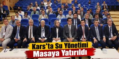 Kars’ta Su Yönetimi ve Havza Planları Değerlendirildi