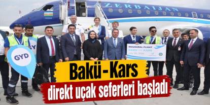 Bakü-Kars direkt uçak seferleri başladı