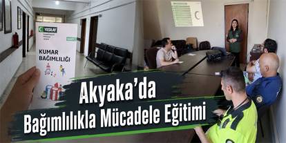 Akyaka’da Bağımlılıkla Mücadele Eğitimi