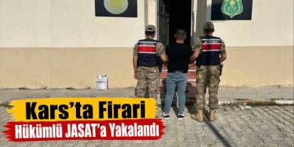 Kars’ta kasten öldürme suçundan aranan hükümlü JASAT operasyonuyla yakalandı