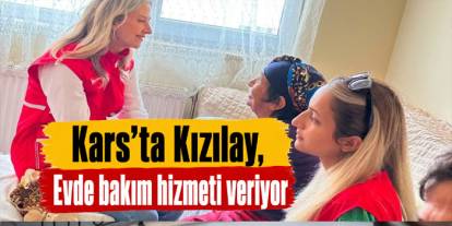 Kars’ta Kızılay gönüllülerinden anlamlı hizmet: Evde bakım hareketiyle yalnızlığa ve ihtiyaçlara dokunuyorlar