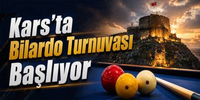 Kars’ta 3 Bant Bilardo Heyecanı Başlıyor
