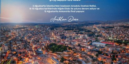 Anadolu Dostluk Rallisi Niğde’ye geliyor