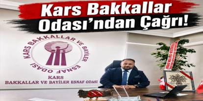 Kars Bakkallar Odası Başkanı Muğlu’dan Esnafa Destek Mesajı