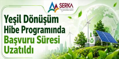 Yeşil Dönüşüm Hibe Programında Başvuru Tarihleri Uzatıldı