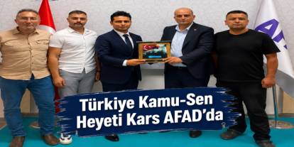 Türkiye Kamu-Sen Heyeti Kars AFAD’da