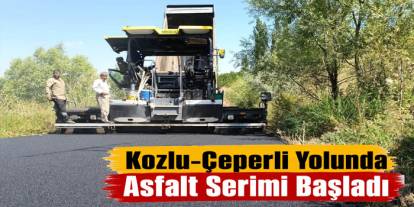 Kozlu-Çeperli Grup Köy Yolunda Asfalt Çalışması Başladı