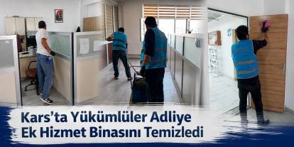 Kars’ta Yükümlüler Adliye Ek Hizmet Binasını Temizledi