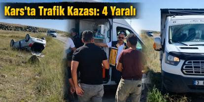 Digor’da Trafik Kazası: 4 Yaralı