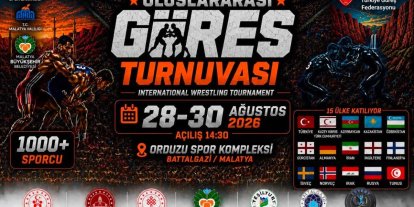 15 ülkeden bin 19 güreşçi Malatya’da mindere çıkacak
