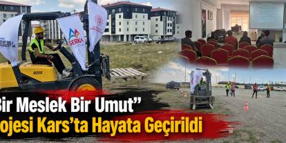 Kars’ta Yükümlülere Forklift Operatörlüğü Eğitimi