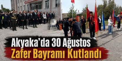 Akyaka’da 30 Ağustos Zafer Bayramı Kutlandı