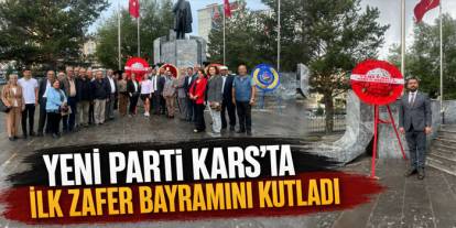 Yeni Parti Kars’ta İlk Zafer Bayramını Kutladı