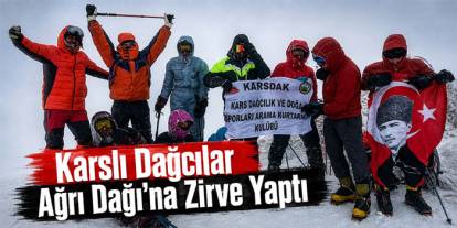 Karslı Dağcılar Ağrı Dağı’na Zirve Yaptı