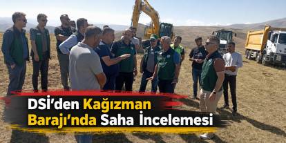 DSİ’den Kağızman Barajı’nda Saha İncelemesi
