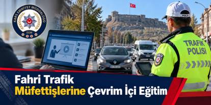 Kars’ta Fahri Trafik Müfettişlerine Uzaktan Eğitim