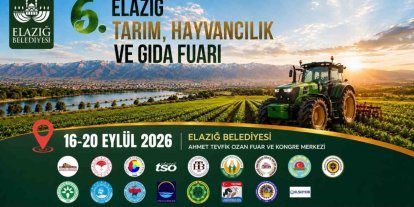 Elazığ’da Tarım, Hayvancılık ve Gıda Fuarı gerçekleştirilecek