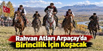 Rahvan Atlar Arpaçay’da Birincilik İçin Koşacak
