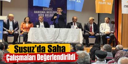 AK Parti Susuz İlçe Danışma Meclisi Toplantısı Yapıldı
