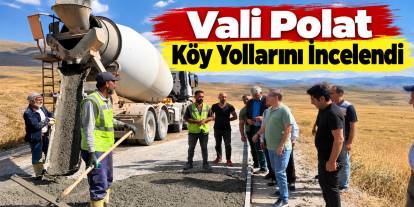 Kars Valisi Ziya Polat Sarıkamış’ta Köy Yolu Çalışmalarını İnceledi