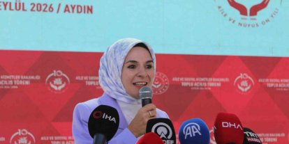Aile ve Sosyal Hizmetler Bakanı Göktaş Aydın’da 4 merkezin açılışını yaptı