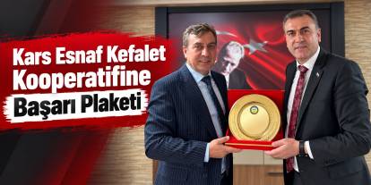 Kars Esnaf Kefalet Kooperatifine Başarı Plaketi