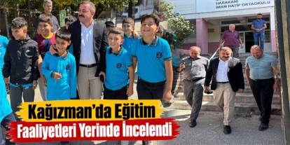 Kağızman’da Eğitim Faaliyetleri Yerinde İncelendi