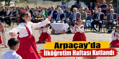 Arpaçay’da İlköğretim Haftası Kutlandı