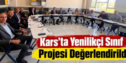 Kars’ta Yenilikçi Sınıf Projesi Değerlendirildi