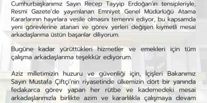 Emniyet Genel Müdürü Fidan: "Resmi Gazete’de yayımlanan Emniyet Genel Müdürlüğü Atama Kararlarının hayırlara vesile olmasını temenni ediyorum"