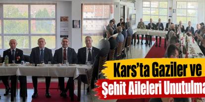 Kars’ta Gaziler ve Şehit Aileleri Unutulmadı