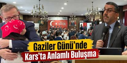 Gaziler Günü’nde Kars’ta Anlamlı Buluşma