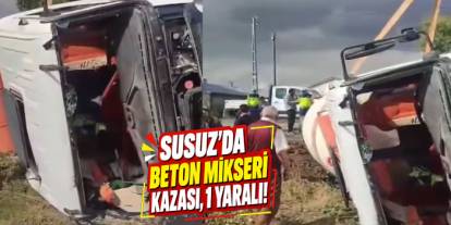 Susuz’da Beton Mikseri Devrildi, Sürücü Yaralandı