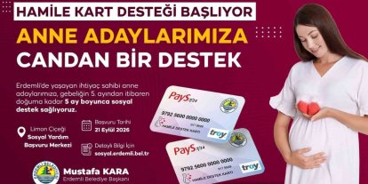 Erdemli’de anne adaylarına ‘Hamile Destek Kartı’