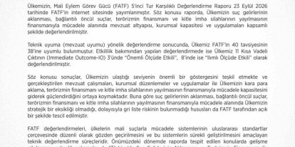 MASAK: "Ülkemiz FATF’in 40 tavsiyesinin 38’ine uyumlu bulunmuştur"