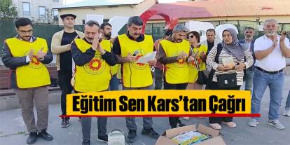 Eğitim Sen Kars’tan Çağrı