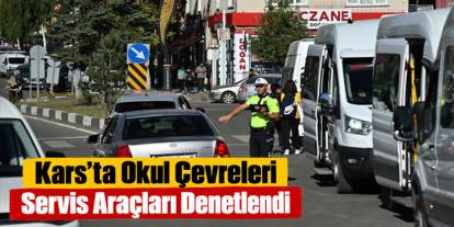 Kars Emniyetinden Okul Çevrelerinde Güvenlik Denetimi
