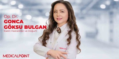 Op. Dr. Bulgan: "Kadın sağlığında ‘bekleyelim geçer’ denilmemesi gereken 5 belirtiye dikkat"