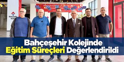 Kars Bahçeşehir Kolejinde Eğitim Süreçleri Değerlendirildi