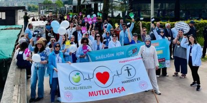 Sağlık için yürüdüler farkındalık oluşturdular