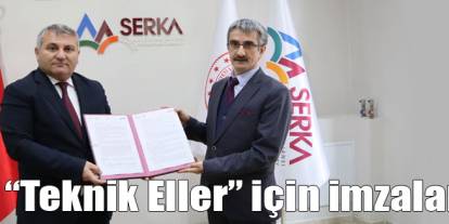 Kars'ta “Teknik Eller” için imzalar atıldı!