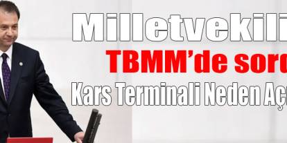 Alp, Kars Otogarını TBMM gündemine taşıdı!