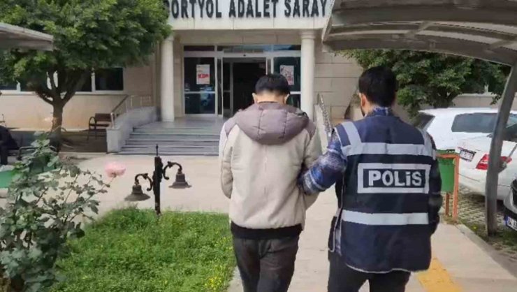 Dörtyol’da gözaltına alınan 2 şüpheli tutuklandı