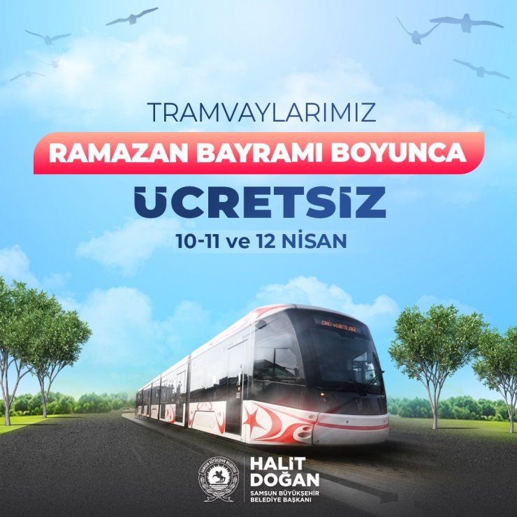 Samsun’da bayramda tramvay ile bazı otobüsler ücretsiz