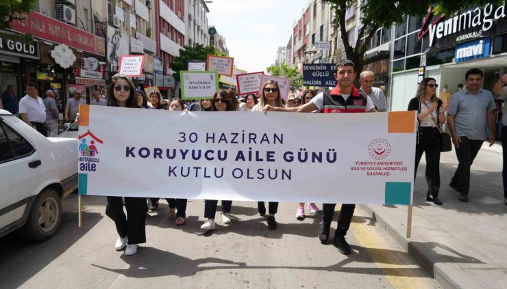 "Koruyucu Aile Günü" için Kırıkkale’de anlamlı yürüyüş